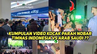 Kumpulan Video Nobar Timnas Indonesia Lawan Arab Saudi Bikin Ketawa Ngakak