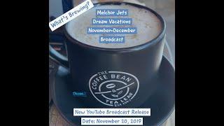 Melchor Jets Dream Vacations November-December Monthly Broadcast