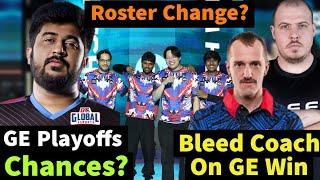 Rushi Sir On GE Roster Change & Playoffs Qualification, Bleed Coach on GE 