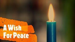 A WISH FOR PEACE BY DENISE GAGNE