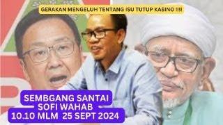 SEMBANG SANTAI SOFI WAHAB  10.10 mlm 25 SEPT 2024