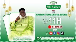 DIRECT: Allô Oustaz du Samedi 20 Juillet 2024  Oustaz Alioune Sall