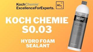 Koch Chemie - S0.03