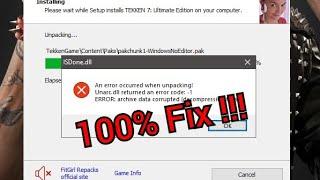 Unarc.dll returned an error code: -1  Fix in 2 minutes ! Tekken 7 installation Error !