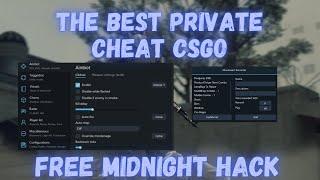 FREE CSGO CHEAT - MIDNIGHT | FREE CSGO AIMBOT|MENU REVIEW!!!