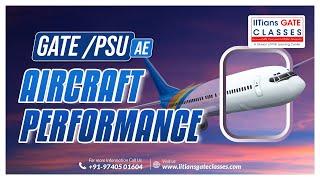 Steady Level Flight-Aircraft Performance | GATE Aerospace Engineering lectures | AE Online Coaching