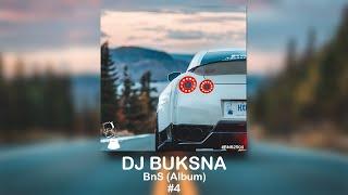 DJ Buksna - BnS (Album) / #4