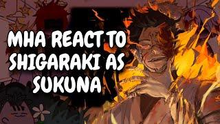 MHA React To Shigaraki As Sukuna // JJK // Gacha Club