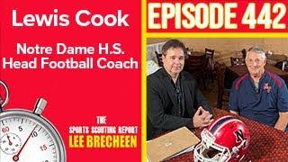 Episode 442 Lewis Cook Head Coach Notre Dame H.S.