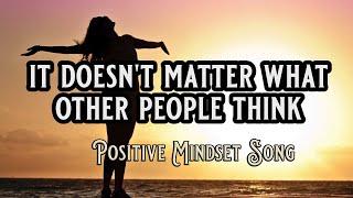 Positive Mindset Song - It Doesn't Matter What Other People Think - Jeff Fletcher