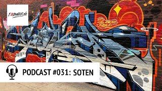 PODCAST #031 – SOTEN about Stylewriting, Graffiti in New York and many more