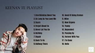 KEENAN TE PLAYLIST I UPDATED I