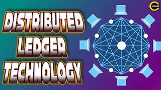 Distributed Ledger Technology | How Distributed Ledger Technology Works