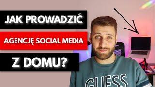 Jak Zbudować i Rozwinąć Agencję Social Media? 5 Tipów