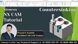 Counter Sinking In NX CAM | Hole Making In NX CAM | NX CAM Complete Course In Hindi | By Kamble Sir.