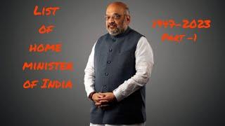 list of home minister's of India|1947-2023|images of Indian home minister|Part-1