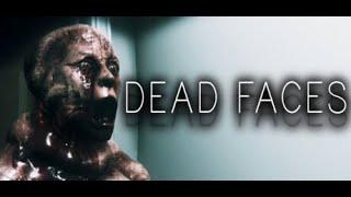 Dead Faces Demo Gameplay (That Is A Huge Man)