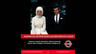 Sümeyye-Selçuk Bayraktar çiftinin 2. bebeği dünyaya geldi #haber #gündem #haberler