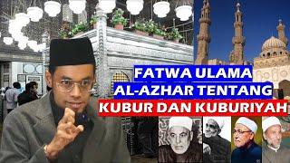 Fatwa Ulama al-Azhar Tentang Kubur & Kuburiyun