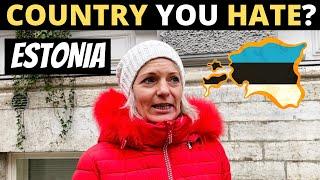 Which Country Do You HATE The Most? | ESTONIA