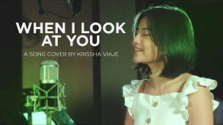 When I Look At You (Miley Cyrus) | Krissha Covers