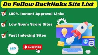 Do Follow Backlinks Site List 2024 | Instant Approval Backlinks @Seosmartkey