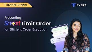 Smart Limit Order on FYERS for Efficient Order Execution: Complete Tutorial