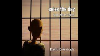 "Seize The Day" Feat Mitch Emms