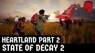 State of Decay 2 | Heartland Gameplay Part 2 | Juggernaut Edition