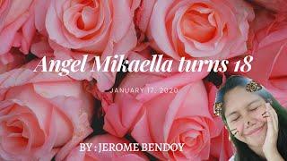 Angel Mikaella 18th Birthday | Videography by Jerome Bendoy