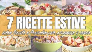 Primi Piatti Estivi: 7 RICETTE FRESCHE, FACILI E VELOCI idee per pranzo o cena