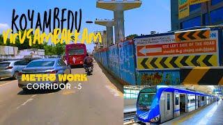 Koyambedu to Virugambakkam Chennai Metro phase 2 Latest news | Corridor 5| Jul - 2024