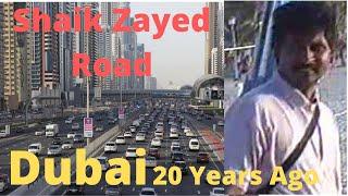 Dubai 20 Years Ago - Shaik Zayed Road