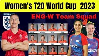 Women's T20 World Cup 2023 | England Women Team 15 Members Final Squad | Eng - W Final Squad