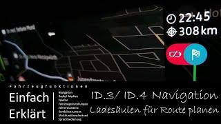 VW ID 3 ID4- Navigation | Automatisch Ladestopps zur Route hinzufügen | Ladesäulen finden & tauschen