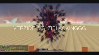 Verzide VS ZIBLACKINGGG [Remake] - pvpland