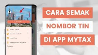 Cara Semak Nombor Pengenalan Cukai Atau TIN No. Melalui Aplikasi MyTax l Tax Identification Number