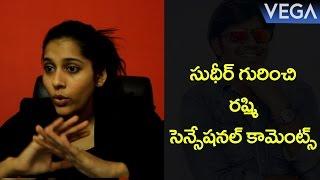 Actress Rashmi Gautam Sensational Comments on Sudigali Sudheer