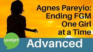 Agnes Pareyio: Ending FGM One Girl at a Time | ADVANCED | practice English with Spotlight