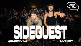 SIDEQUEST LIVE @ Group Chat LA [BASS HOUSE / TRAP / HIGH ENERGY EDM]