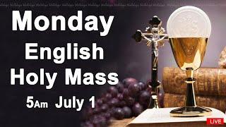 Catholic Mass Today I Daily Holy Mass I Monday July 1 2024 I English Holy Mass I 5.00 AM