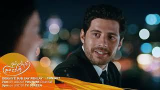 Jahan Tum Wahan Hum | Episode 78 Promo | Tonight | Turkish Drama | Every where I Go | 12 July 2024