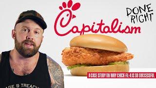 Why Chick-fil-A Out Performs The Competition - Capitalism Done Right
