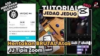 Tutorial Jedag Jedug Capcut Style Viky AR | JJ Zoom x Hentakan Brutal Astral IL