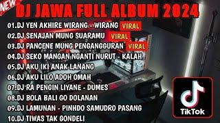 DJ JAWA TERBARU 2024 - DJ YEN AKHIRE WIRANG (WIRANG) FULL ALBUM VIRAL TIKTOK TERBARU 2024
