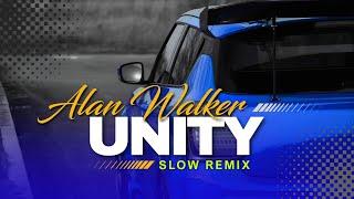 DJ Unity Slow Remix - Alan Walker Unity