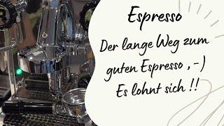 Mein Weg zu gutem Espresso !