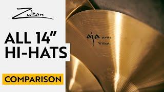 Zultan Cymbals | All 14" hi-hats | Comparison | Which one to choose?