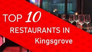 Top 10 best Restaurants in Kingsgrove, Australia