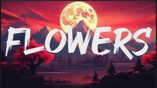 Miley Cyrus - Flowers (Lyrics)